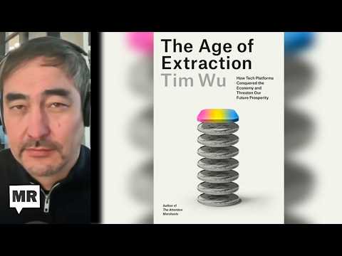 The Age of Extraction | Tim Wu | TMR