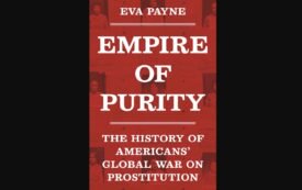 The History of the US War on Prostitution
