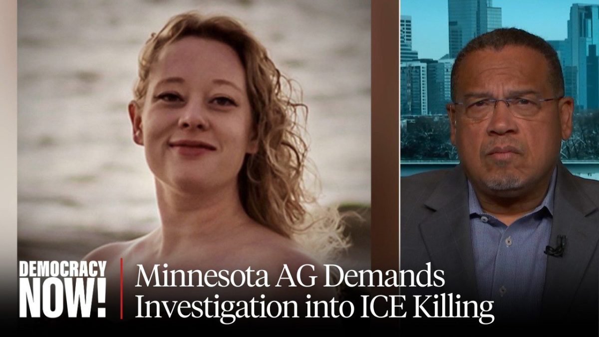 ‘What Are You Hiding?’ Minnesota AG Keith Ellison Says ICE Killing of Renee Good Must Be Investigated