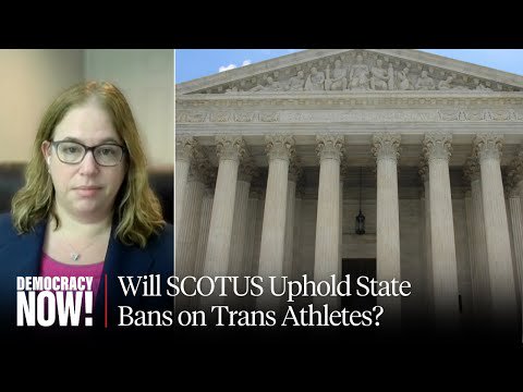 Supreme Court Appears Poised to Uphold State Bans on Trans Student Athletes