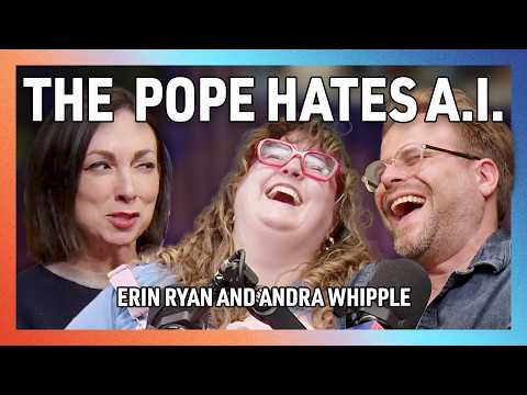 The Texas Primary and the Pope Hates A.I. with Erin Ryan and Andra Whipple