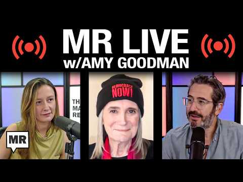 Trump’s Non-Strategy In Iran; True Independent Journalism w/ Amy Goodman | MR Live