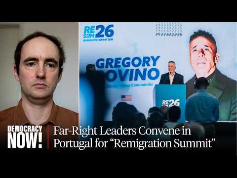 Far-Right Leaders, Including Ex-CBP Chief Greg Bovino, Convene in Portugal for "Remigration Summit"