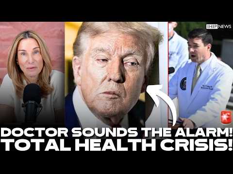 IHIP News: 🚨 Doctors SPEAK OUT on ALARMING HEALTH Update! Trump In Total COLLAPSE!