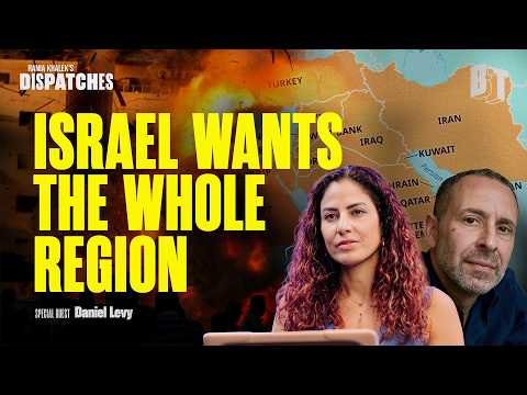 Greater Israel: The Plan to Dominate the Middle East w/ Daniel Levy
