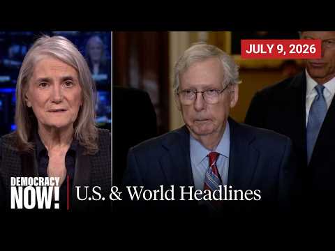Top U.S. & World Headlines — July 9, 2026