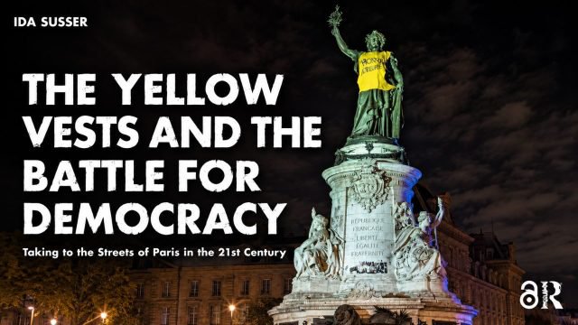 How the Yellow Vests Attempted to Rebuild the Urban Periphery of Paris: A Book Excerpt