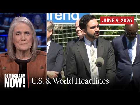 Top U.S. & World Headlines — June 9, 2026