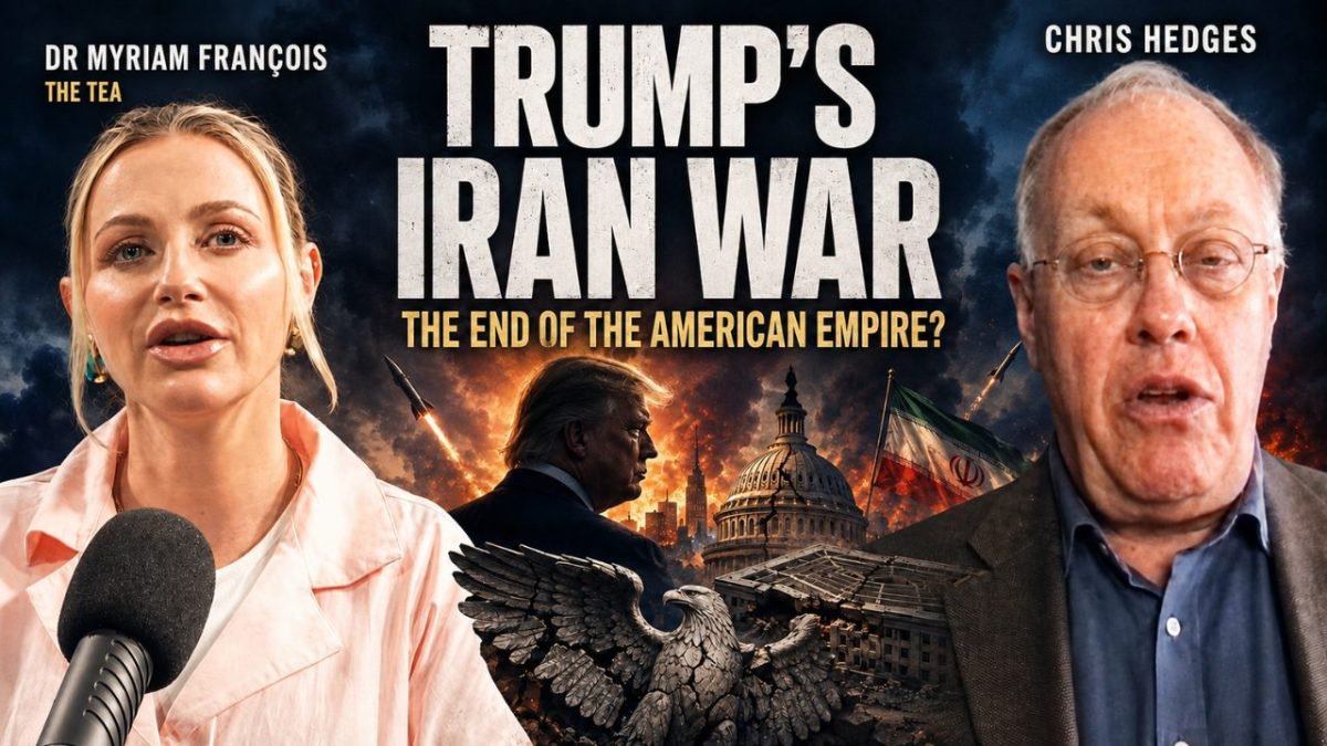 Chris Hedges: Trump’s War on Iran Is Bringing Down the American Empire