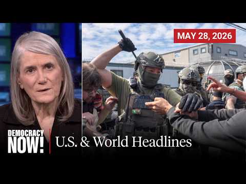 Top U.S. & World Headlines — May 28, 2026