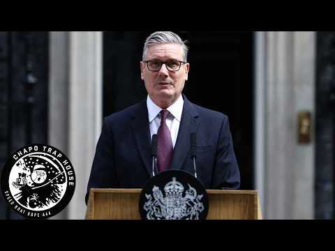 Goodbye Keir Starmer | Chapo Trap House