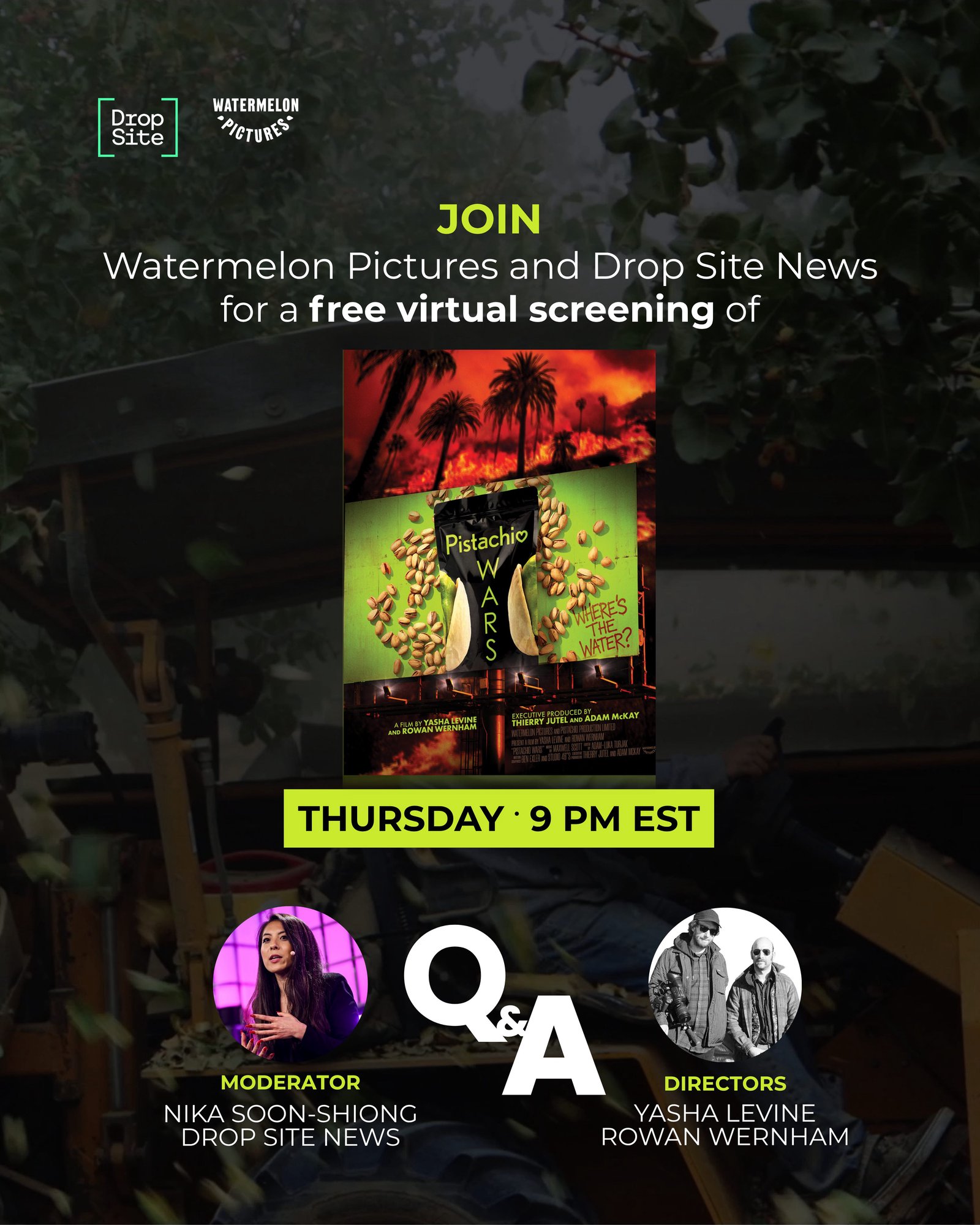 THURSDAY: Join Watermelon Pictures and Drop Site News for a virtual screening of Pistachio Wars