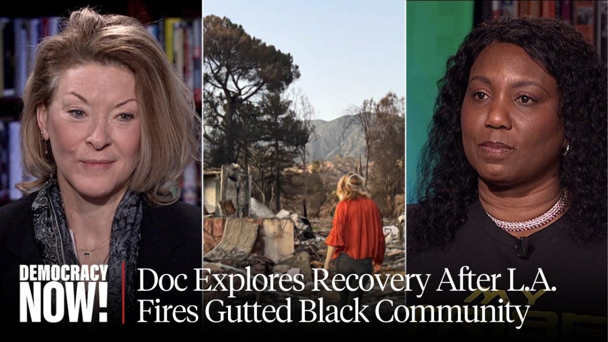 ‘All the Walls Came Down’: L.A. Fire Survivors Fight Foreclosure & Demand Justice in Altadena