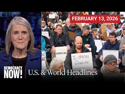 Top U.S. & World Headlines — February 13, 2026