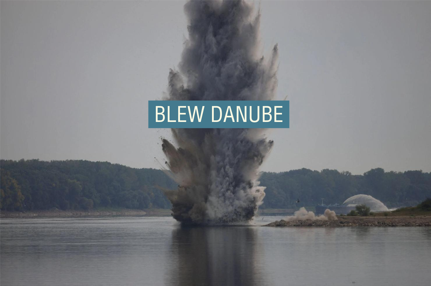 Romania's navy detonates part of Danube river to cool nuclear plant