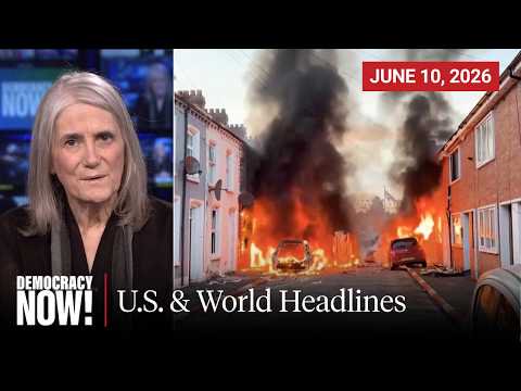 Top U.S. & World Headlines — June 10, 2026