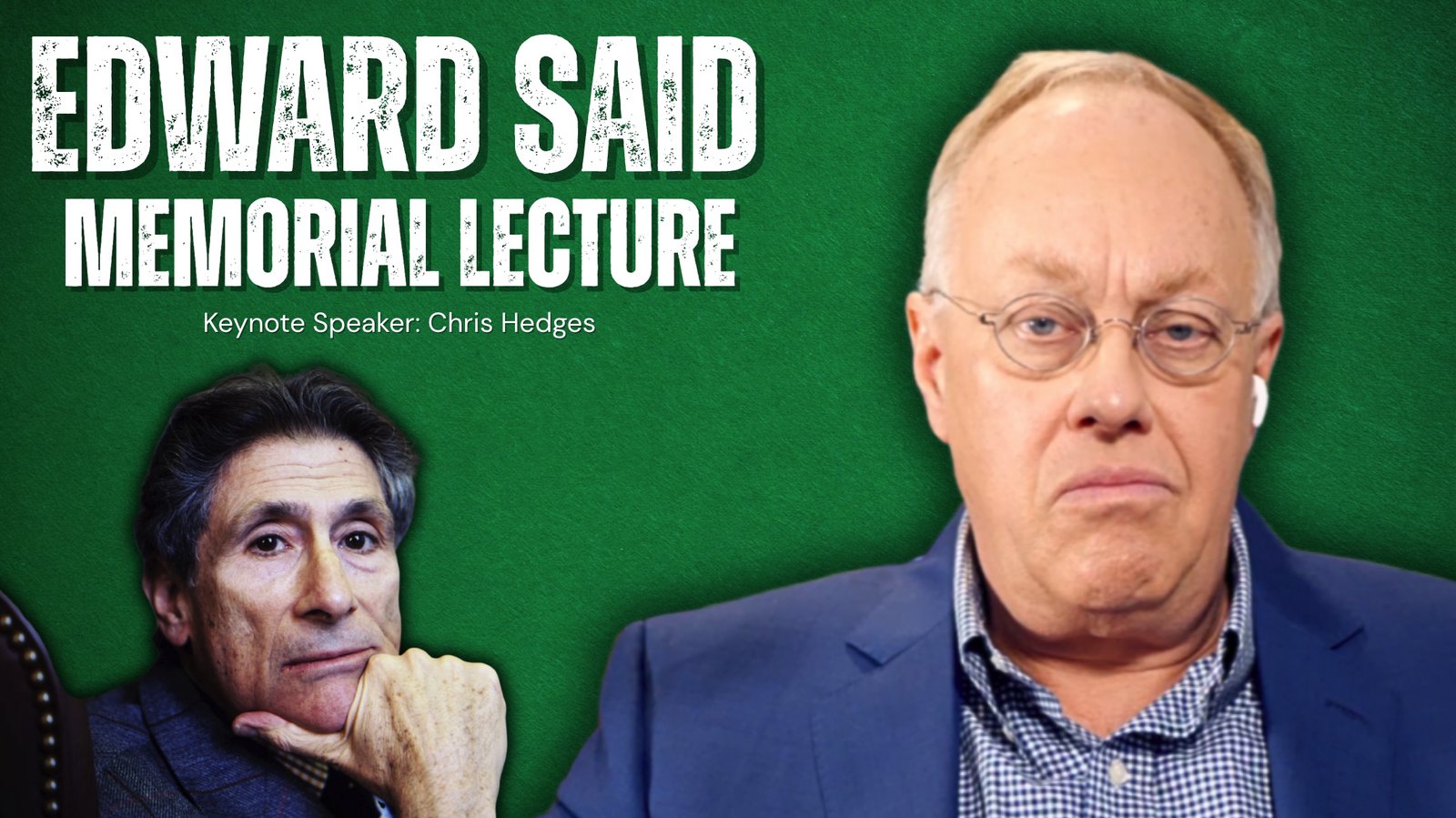 Chris Hedges Gives the Edward Said Memorial Lecture: 'Requiem for Gaza'