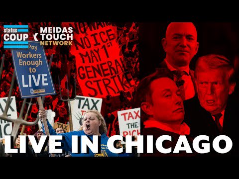 LIVE MAY DAY Protests in CHICAGO