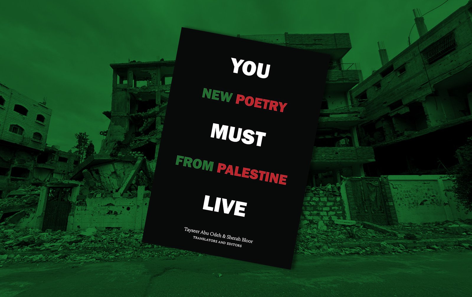 In “You Must Live,” Palestine’s Poets Speak