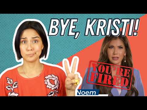 Kristi Noem FIRED From Homeland Security