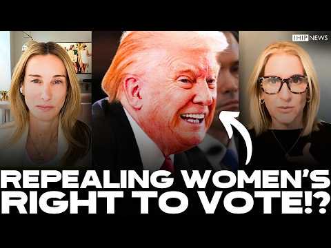 IHIP News: Trump Admin COMING FOR Women's Right to Vote Alongside PROJECT 2026!