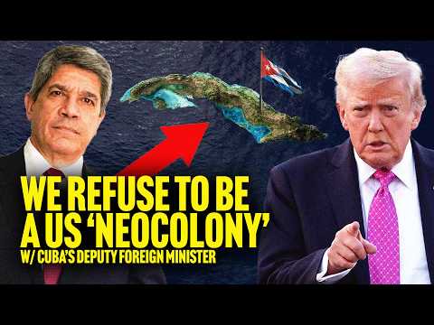 We Refuse to Be a US 'Neocolony': Cuba's Deputy FM Fires Back