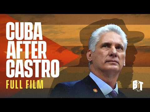 Cuba After Castro: The Island in the Crosshairs | Feature Documentary