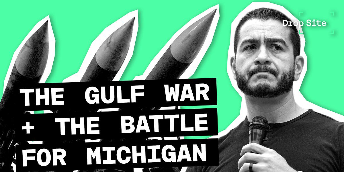 The Gulf War and the Battle For Michigan