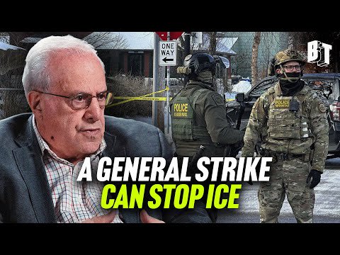 ICE Terror Is a Sign of Trump's Desperation. A General Strike Can Turn the Tables w/ Richard Wolff