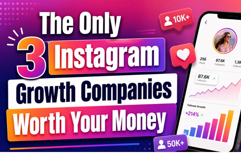 The Only 3 Instagram Growth Companies Worth Your Money