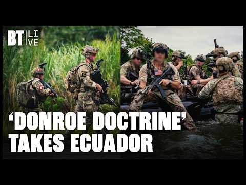 Trump’s ‘Donroe Doctrine’ Is Turning Ecuador Into a US Military Outpost