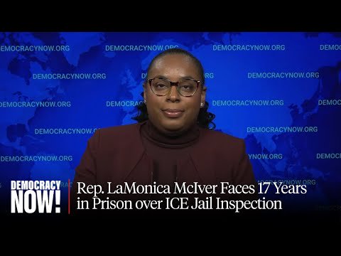 Rep. LaMonica McIver Faces 17 Years in Prison over ICE Jail Inspection