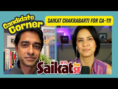 Candidate Corner: Saikat Chakrabarti for CA-11
