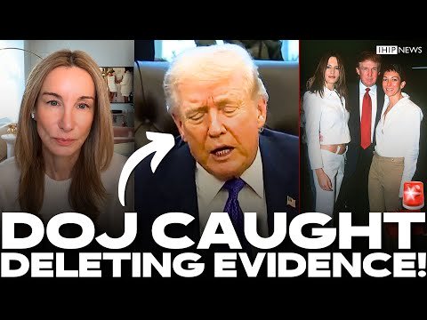IHIP News: Trump's DOJ Secretly RUSH to DELETE New Epstein Files INCRIMINATING Him!
