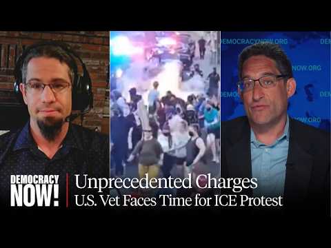 Veteran Convicted for ICE Protest in Unprecedented Use of Conspiracy Charges