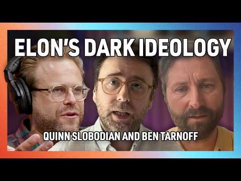 Elon Musk’s Dark Ideology, with Ben Tarnoff and Quinn Slobodian