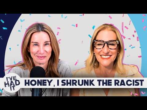 Honey, I Shrunk the Racist