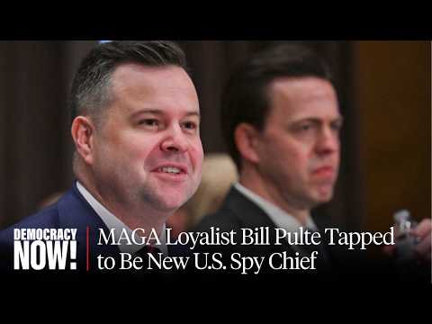 MAGA Loyalist Bill Pulte Tapped to Be New U.S. Spy Chief, Led Efforts to Target Trump Critics