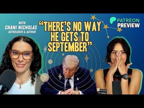 What’s In The Stars for Trump? with Chani Nicholas *Teaser*