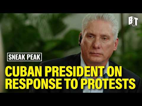 Cuba’s President Responds to Protests | ‘Cuba After Castro’ Exclusive Sneak Peak
