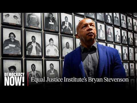 Bryan Stevenson on the "Enduring Evil of Slavery" and Trump's Attempt to Rewrite History