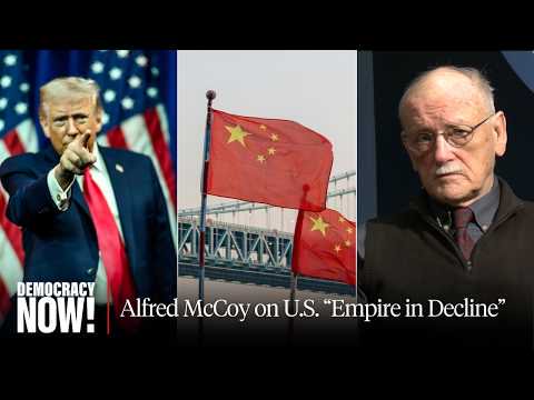"Empire in Decline": Historian Alfred McCoy on U.S. Aggression in Venezuela, Iran & Beyond