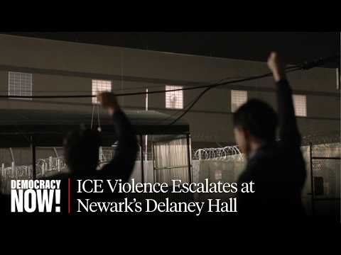 Delaney Hall: Several Hospitalized, Many More Brutalized Inside New Jersey ICE Jail, Advocates Say